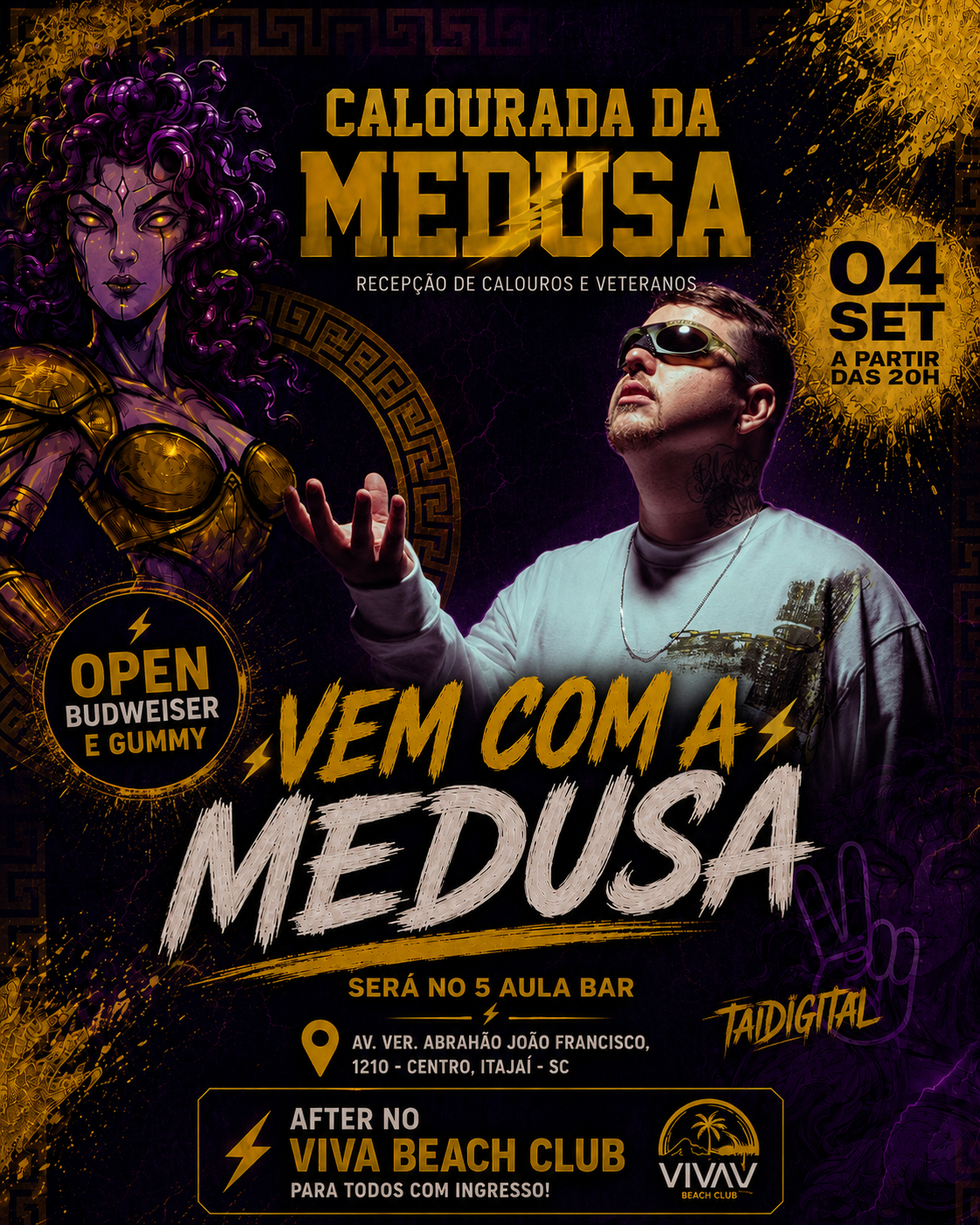 Arte oficial da Calourada da Medusa com DJ TaiDigital, open Budweiser e Gummy, data 04 de setembro e after no VIVA Beach Club.